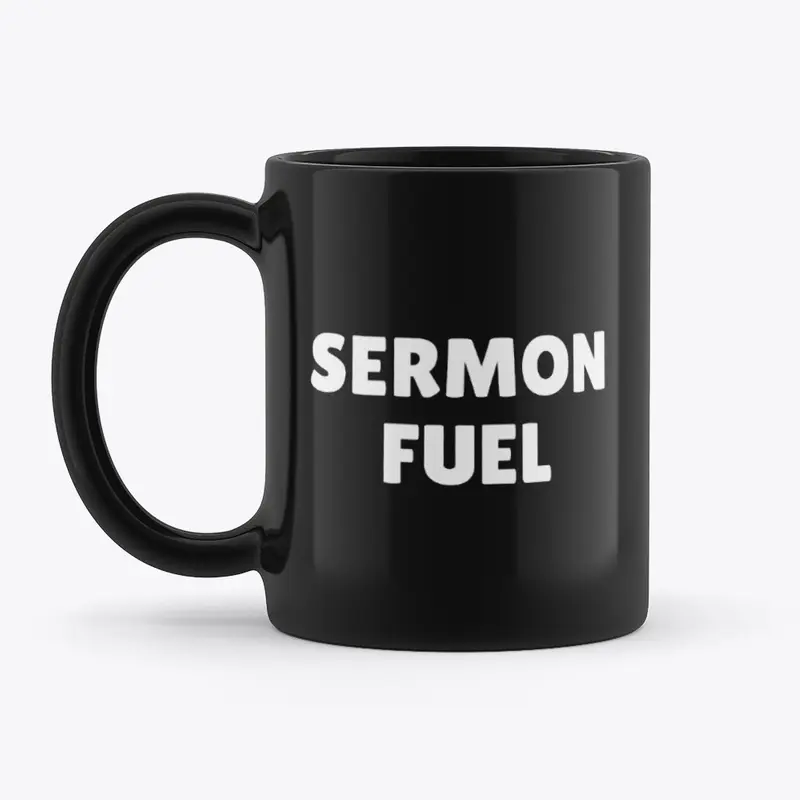 Sermon Fuel